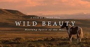 WILD BEAUTY: Mustang Spirit of the West (Official Trailer 2023)