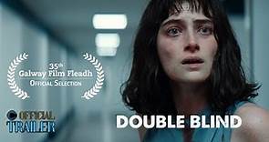 DOUBLE BLIND Official Trailer (2024) Millie Brady