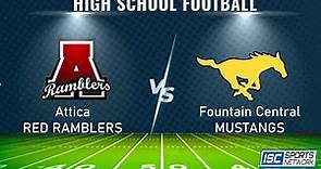 LIVE High School Football: Attica at Fountain Central 9-15-23