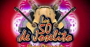 Los 50 de Joselito - Joselito Guarachero