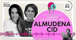 Episodio 84 - Tomar las riendas de tu vida con Almudena Cid