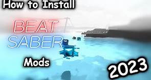 How to Install Beat Saber Mods in 2023 (Custom Sabers, Scoresaber, Noodle Extensions)