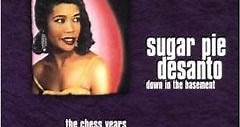 Sugar Pie Desanto - Down In The Basement - The Chess Years