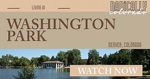 Whats it like to live in Washington Park in Denver, Colorado