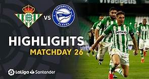 Highlights Real Betis vs Deportivo Alavés (3-2)