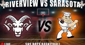 Sarasota High School vs Riverview High | Boys Basketball