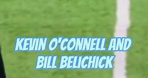 Coach O'Connell getting respect from his former coach Bill Belichick. #vikings #patriots #newengland #kevinoconnell #billbelichick #NFL #foryoupage #fyp