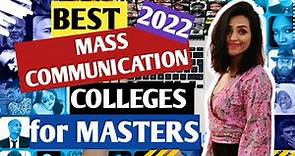 BEST MASS COMMUNICATION COLLEGES IN INDIA FOR MASTERS 2022 | MUST WATCH TO MAKE A RIGHT CHOICE