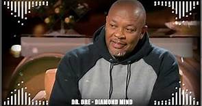 Dr Dre - Diamond Mind