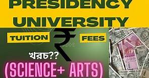 Presidency university tuition fees science and arts