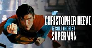 Why Christopher Reeve is still the best Superman