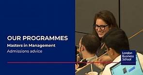 Masters in Management Admissions Advice | London Business School
