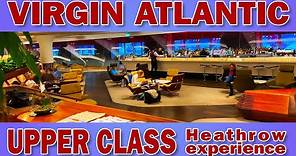 Virgin Atlantic Heathrow experience - Complete guide for Upper Class passengers