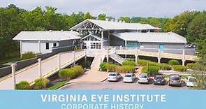The History of Virginia Eye Institute