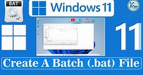 ✅ How To Create A Batch (.bat) File in Windows 11