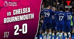 Highlights & Goals | Chelsea vs. Bournemouth 2-0 | Premier League | Telemundo Deportes