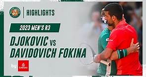 Djokovic vs Davidovich Fokina Round 3 Highlights | Roland-Garros 2023