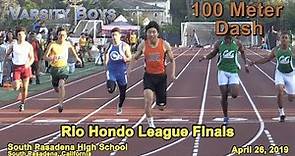 2019 TF - Rio Hondo Finals - 100 Meter Dash (Varsity Boys)