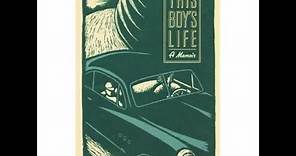 "This Boy's Life" By Tobias Wolff