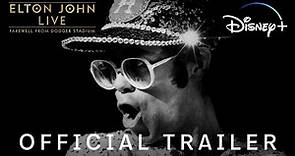 Elton John Live: Farewell from Dodger Stadium | Official Trailer | Disney+