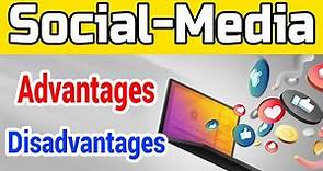 Advantages and Disadvantages of Social Media [2020] | Merits and Demerits | Pros and Cons | Helsite