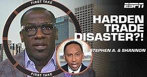 James Harden trade looks like a DISASTER 😳 Stephen A. & Shannon agree | First Take YouTube Exclusive