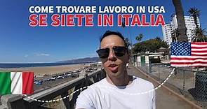 Come trovare lavoro in USA se siete in Italia