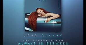 Jess Glynne - Always In Between