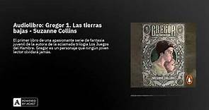 Audiolibro: Gregor 1. Las tierras bajas - Suzanne Collins