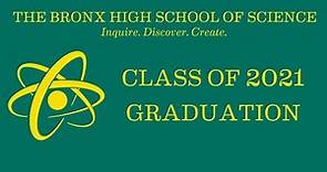 The Bronx High School of Science: Class of 2021 Graduation