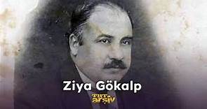 Ziya Gökalp | TRT Arşiv