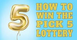 How To Win The Pick 5 Lottery