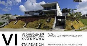 Diplomado en Arquitectura Avanzada 6 - Arq. Jorge Luis Hernández Silva, Sesión Sábado