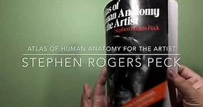 Atlas of Human Anatomy for the Artist - Stephen Rogers Peck