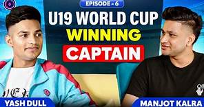 Yash Dhull on Winning U-19 Cricket World Cup as a Captain and Playing for DC