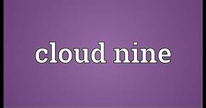 Cloud nine Meaning