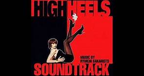 Ryuichi Sakamoto - Main Theme - (High Heels, 1991)
