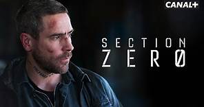 SECTION ZERO - Teaser CANAL+