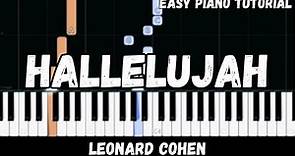Leonard Cohen - Hallelujah (Easy Piano Tutorial)