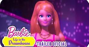 Barbie™ Life in the Dreamhouse | Tráiler Oficial | Barbie™