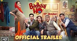 ‘Badhaai Ho’ Official Trailer | Ayushmann Khurrana, Sanya Malhotra | Director Amit Sharma