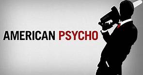 American Psycho: Recensione e spiegazione del finale
