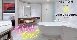 Hilton Suite vs Crockfords Standard Room - Which One Should You Choose? Resorts World Las Vegas