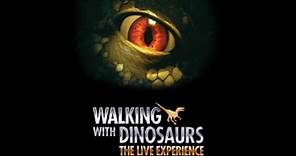 Walking With Dinosaurs: The [Arena Spectacular/Live Experience]