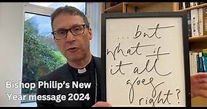 Rt Rev. Philip North, Bishop of Blackburn, New Year Message for 2024