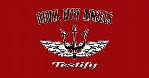 DEVIL CITY ANGELS - "TESTIFY" OFFICIAL VIDEO