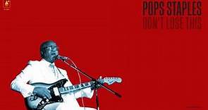 Pops Staples - "Sweet Home" (Full Album Stream)