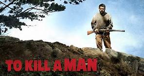 To Kill A Man (2014) | Trailer | Daniel Candia | Alejandra Yañez | Daniel Antivilo