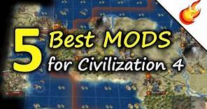 5 Best Mods for CIVILIZATION 4