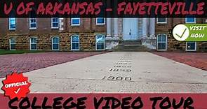 University of Arkansas - Fayetteville Campus Tour